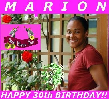 October 12th - MARION's 30th birthday!!